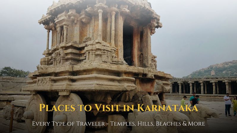 Top 15 Places to Visit in Karnataka for Every Type of Traveler